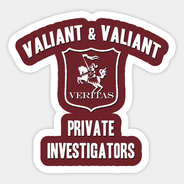 Valiant & Valiant Private Investigators Sticker by inesbot